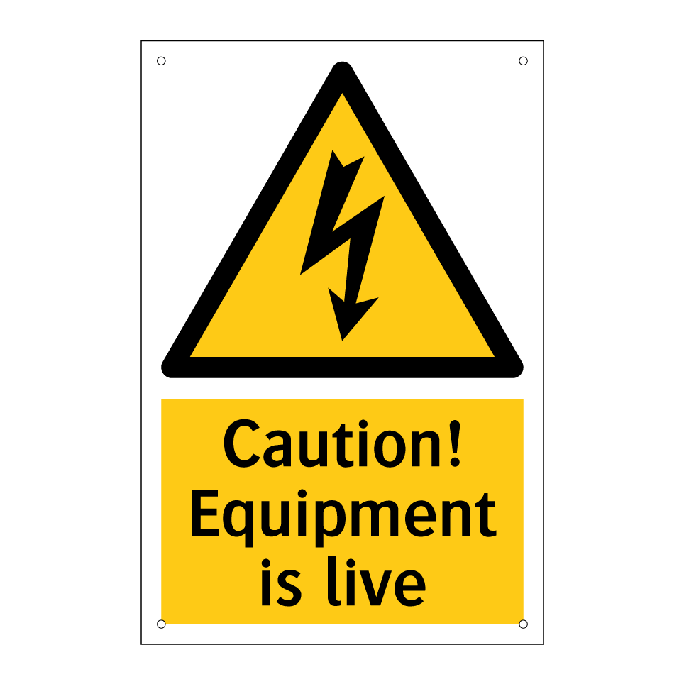 Caution! Equipment is live
