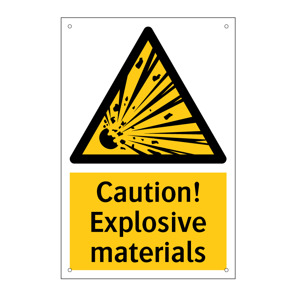 Caution! Explosive materials