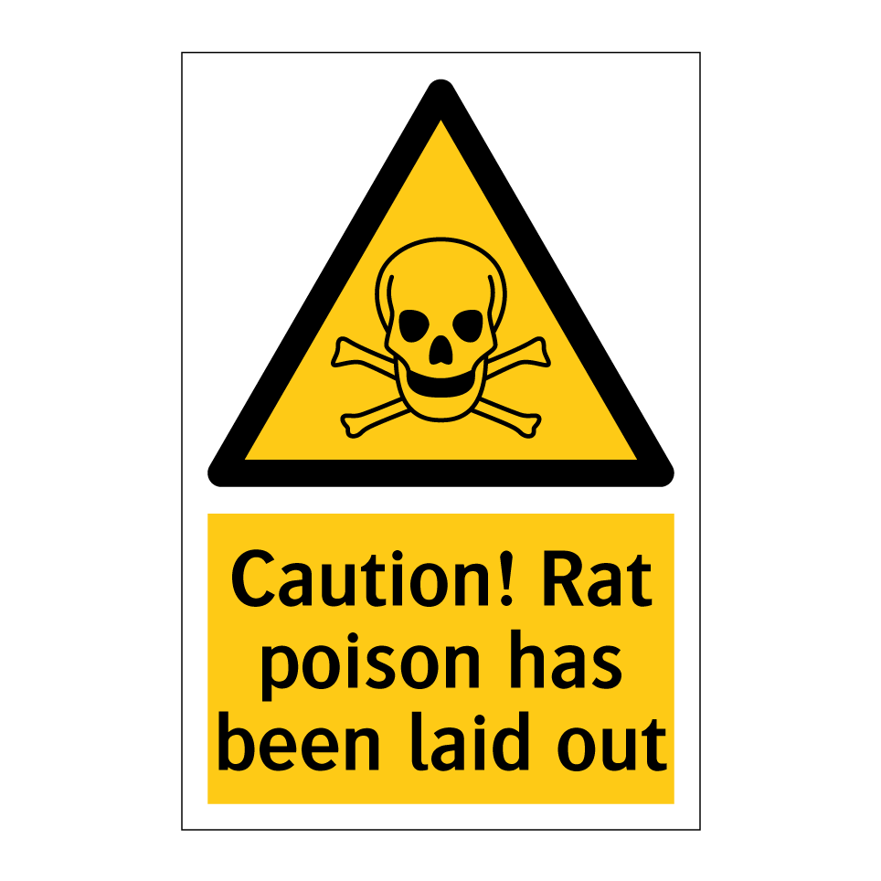 Caution! Rat poison has been laid out