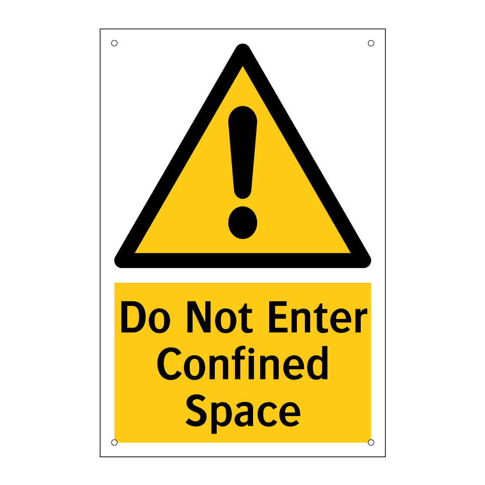 Do Not Enter Confined Space