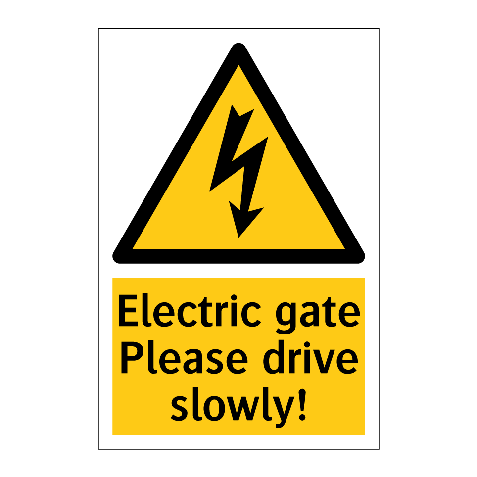 Electric gate Please drive slowly!