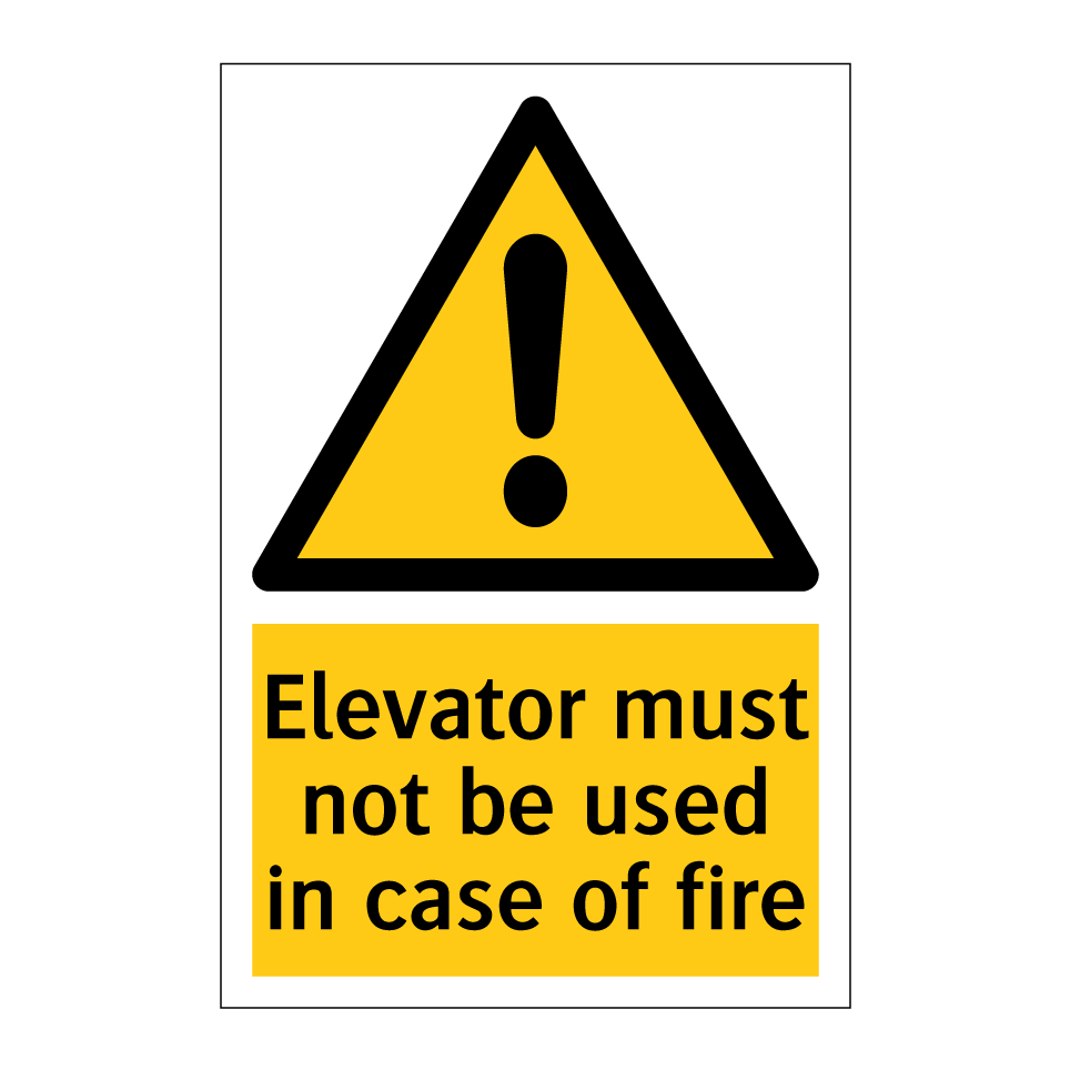 Elevator must not be used in case of fire