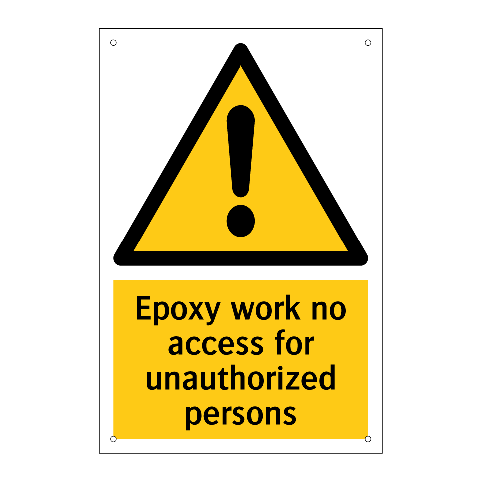 Epoxy work no access for unauthorized persons