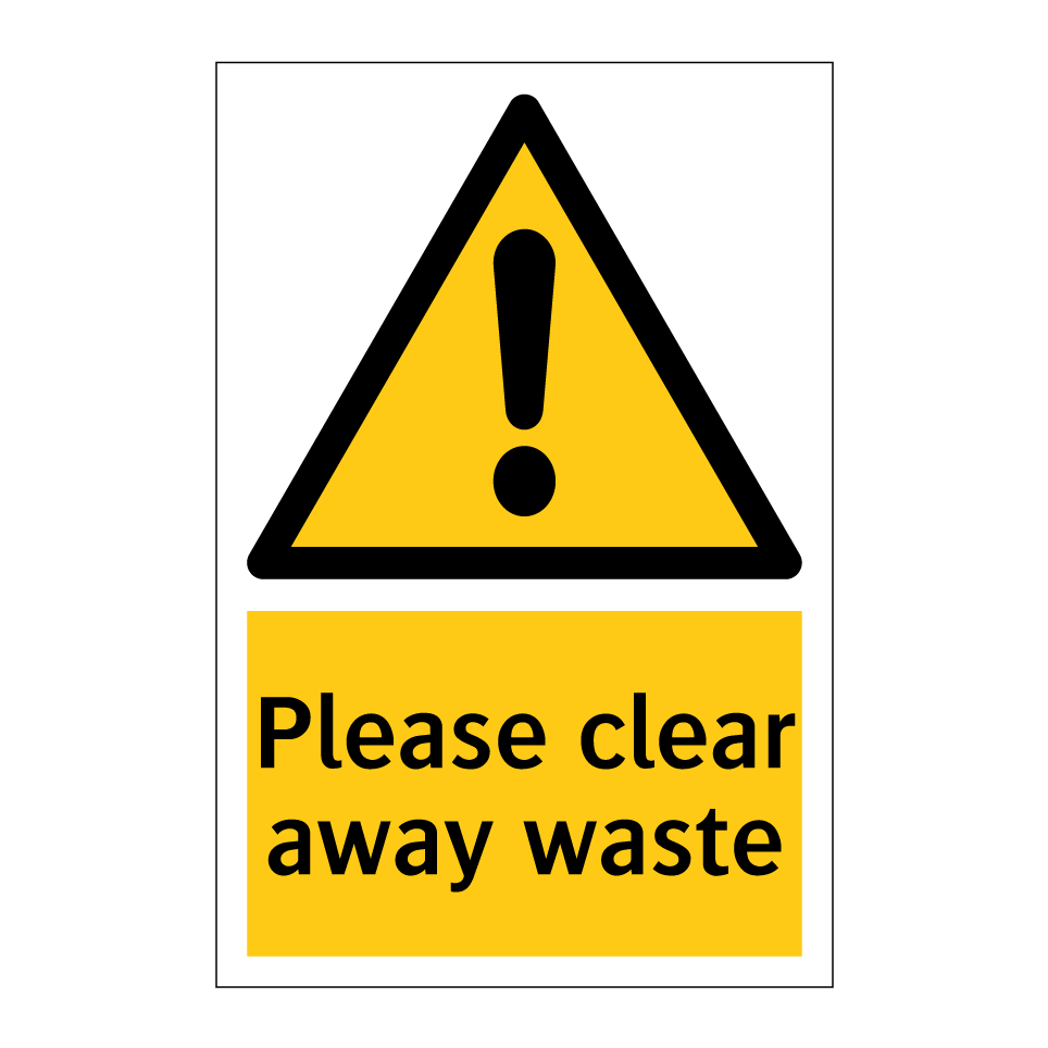Please clear away waste