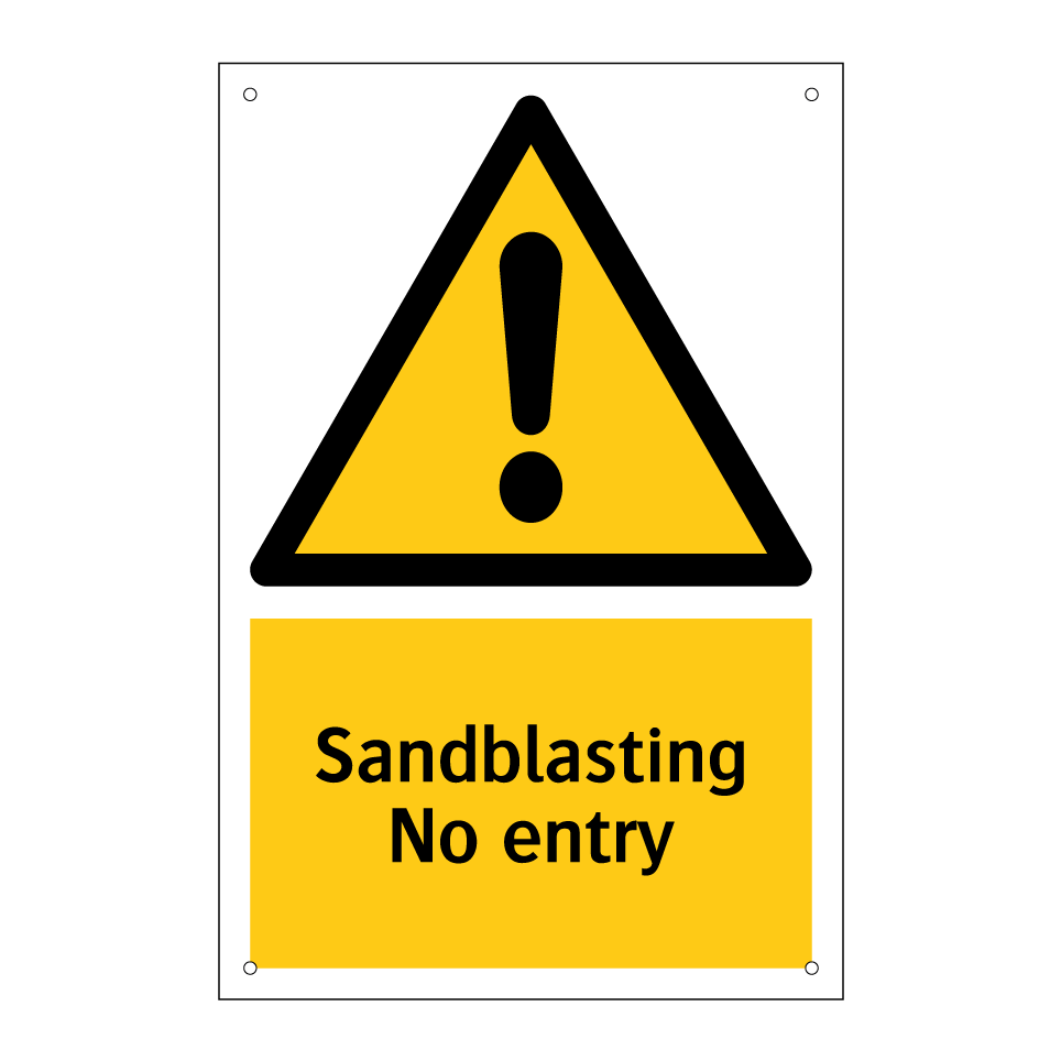 Sandblasting No entry