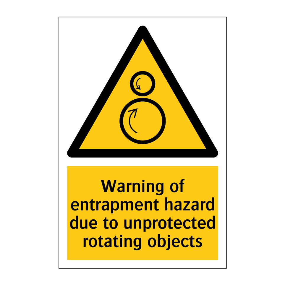 Warning of entrapment hazard due to unprotected rotating objects
