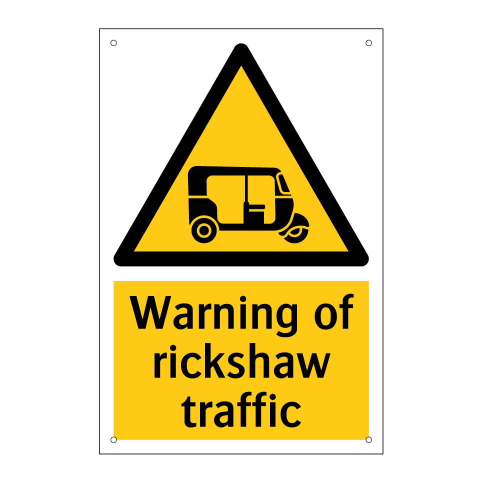 Warning of rickshaw traffic