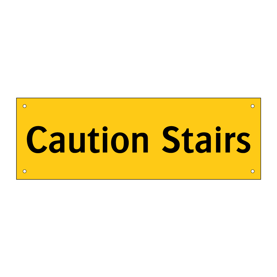 Caution Stairs