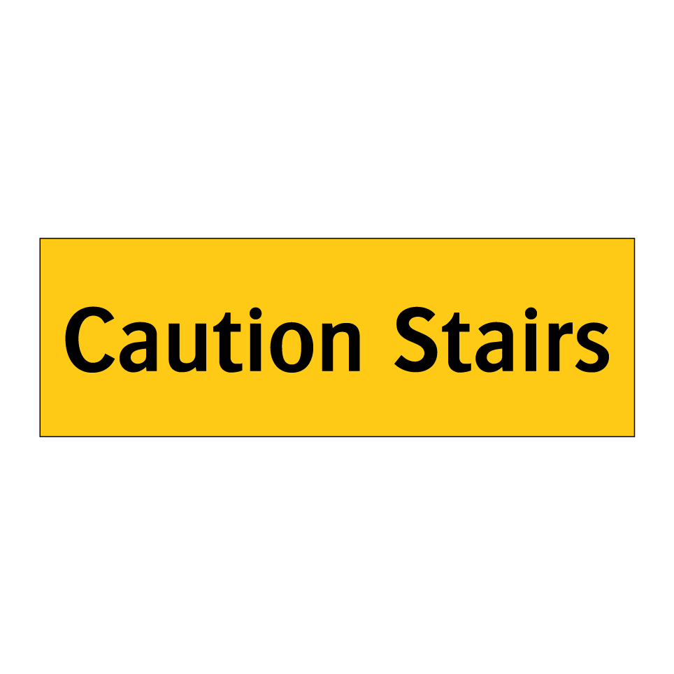Caution Stairs