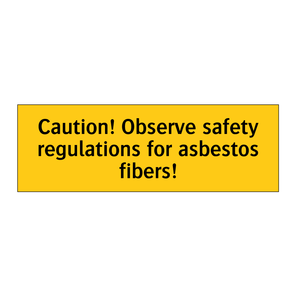 Caution! Observe safety regulations for asbestos fibers!