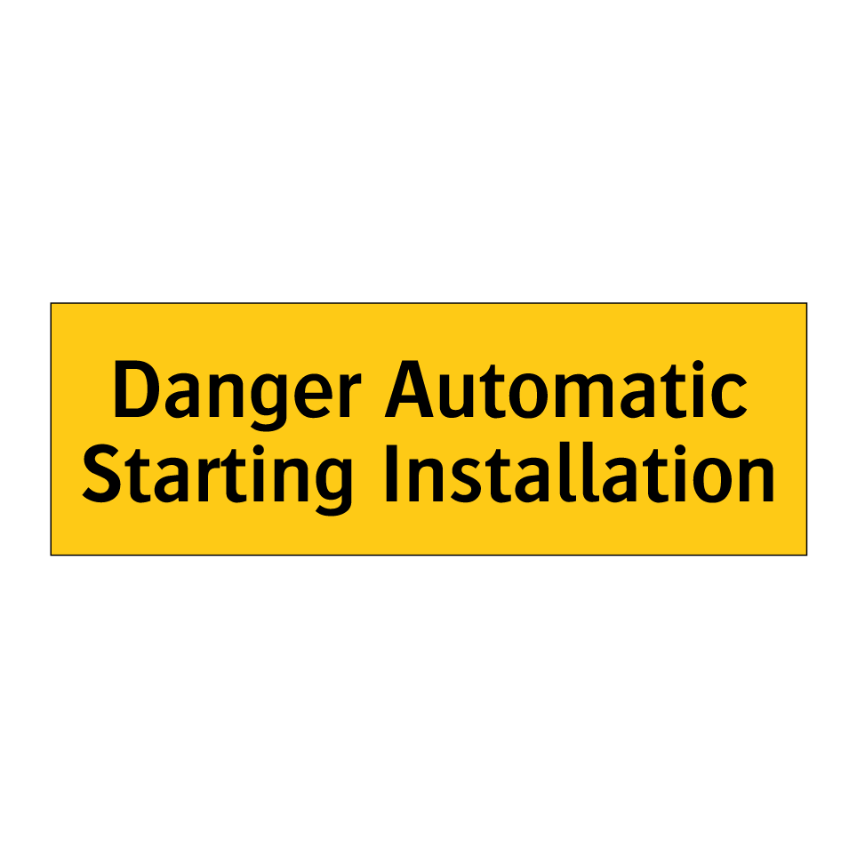 Danger Automatic Starting Installation