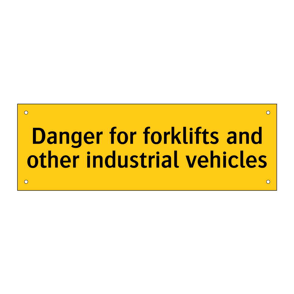 Danger for forklifts and other industrial vehicles