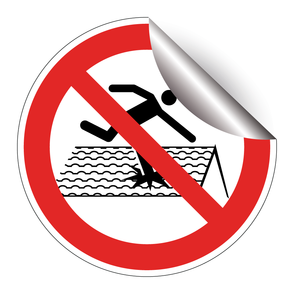 No walking on fragile roof
