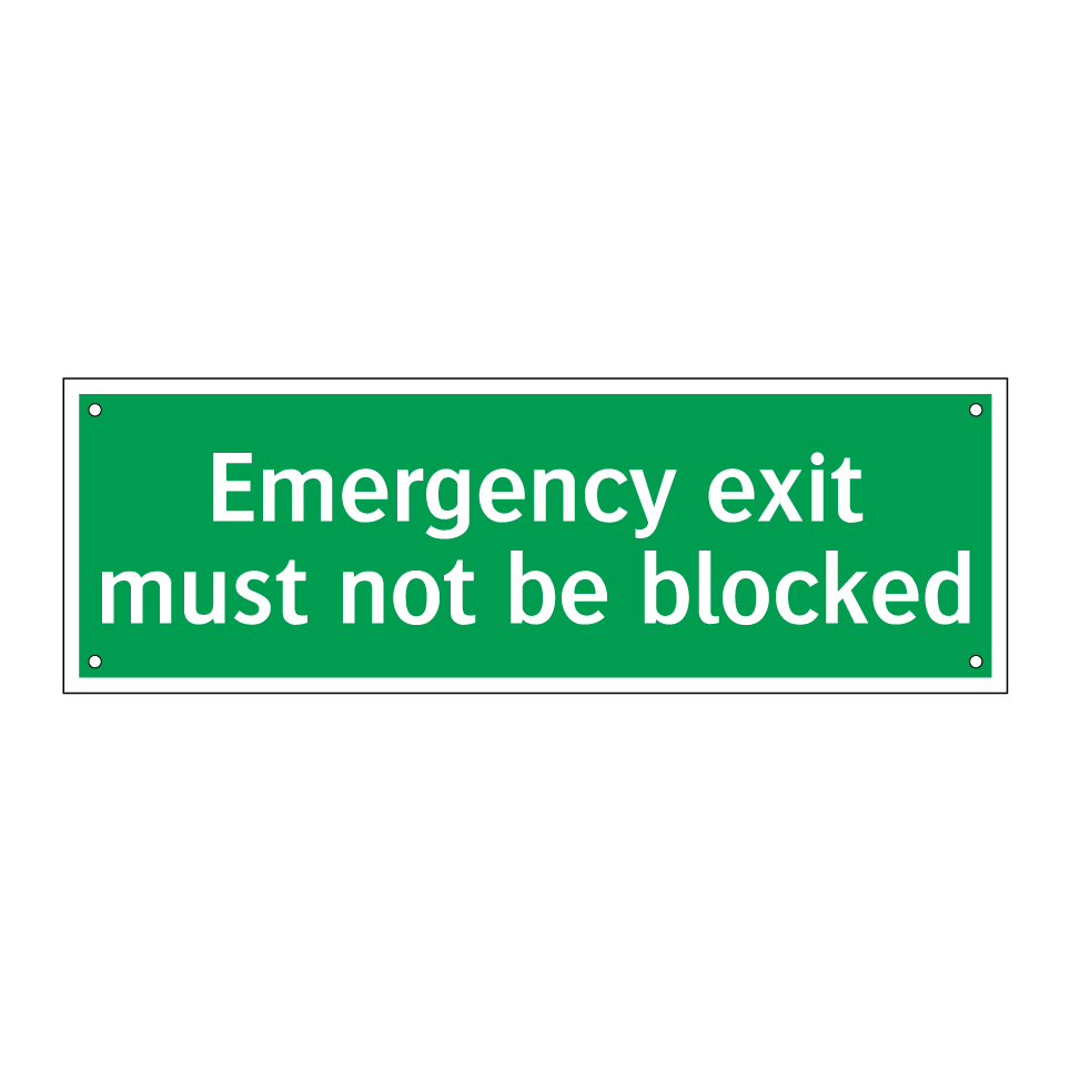 Emergency exit must not be blocked