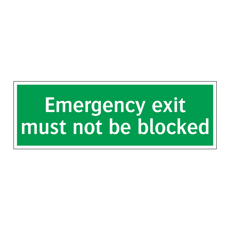Emergency exit must not be blocked