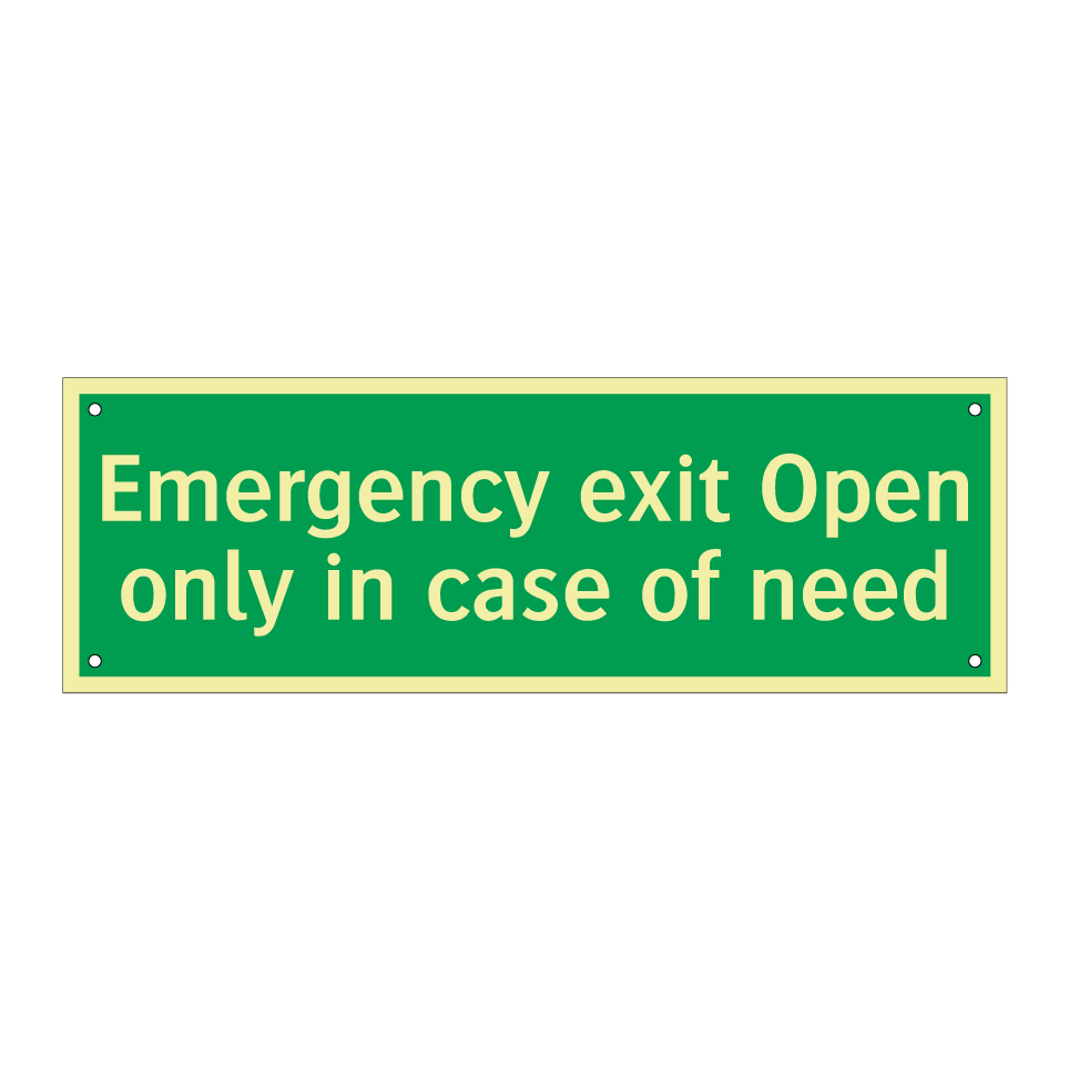 Emergency exit Open only in case of need