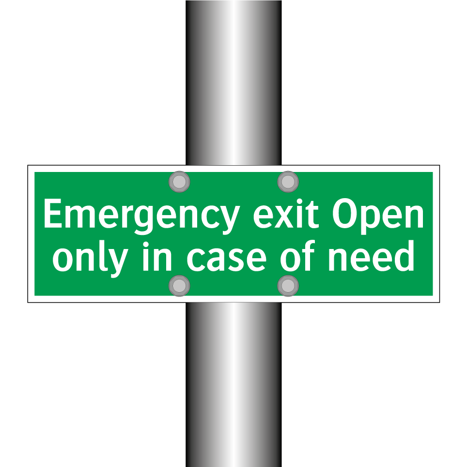 Emergency exit Open only in case of need