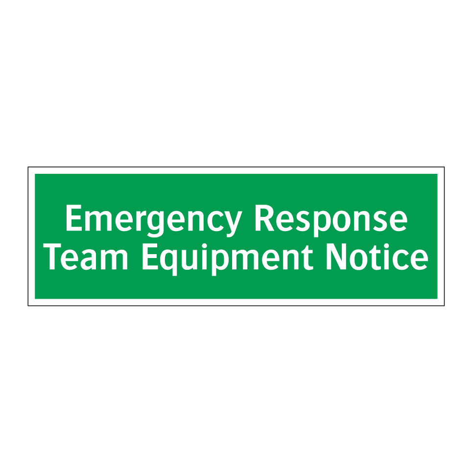 Emergency Response Team Equipment Notice