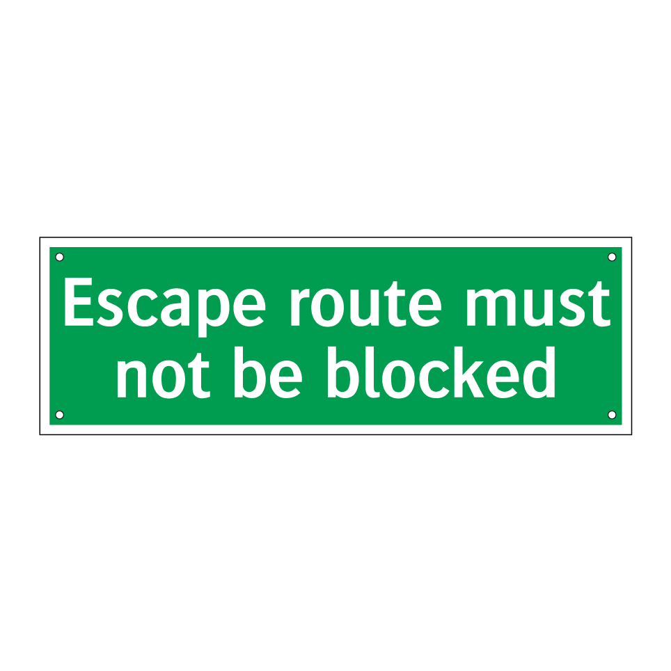 Escape route must not be blocked