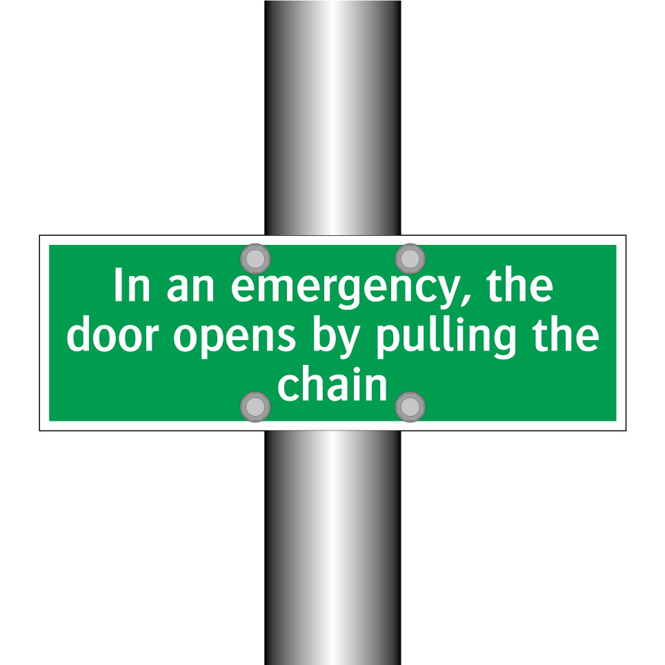 In an emergency, the door opens by pulling the chain