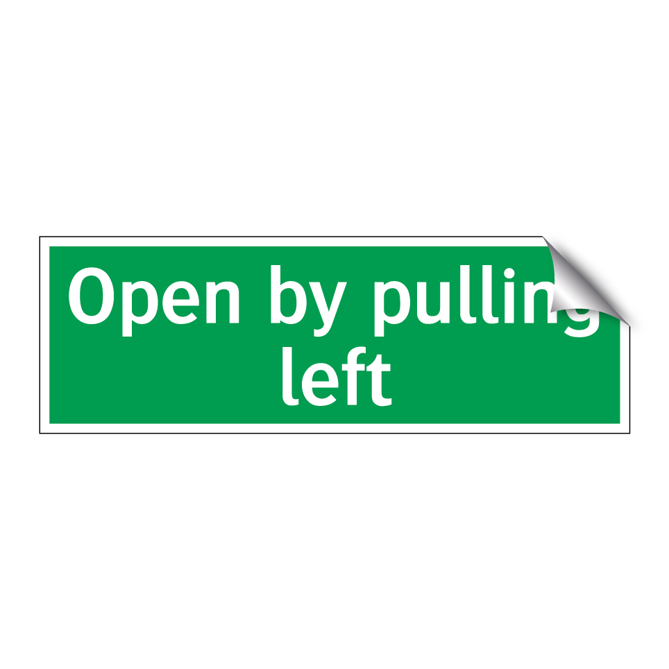 Open by pulling left
