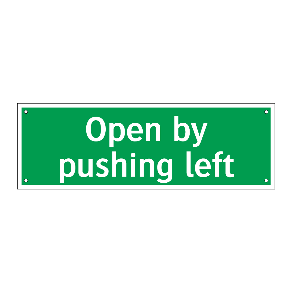 Open by pushing left