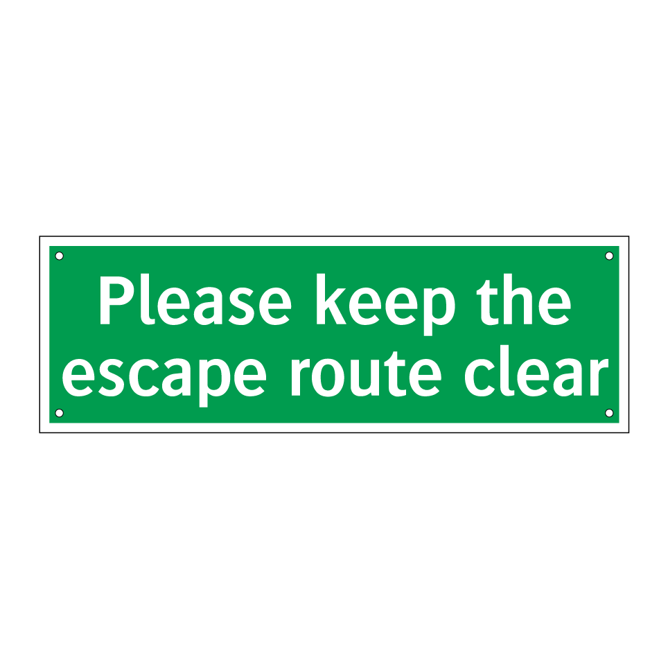 Please keep the escape route clear