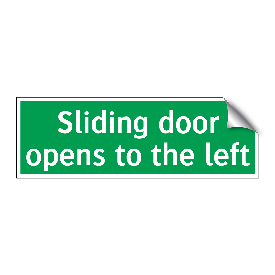 Sliding door opens to the left