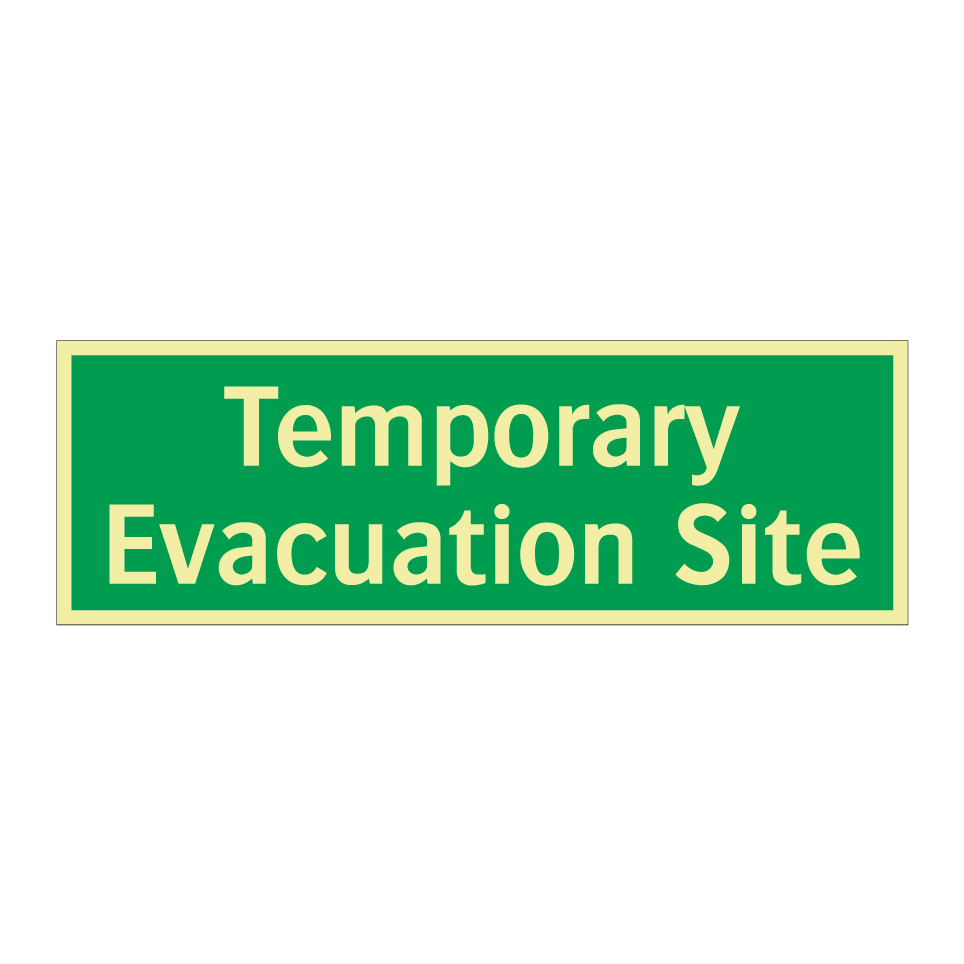 Temporary Evacuation Site