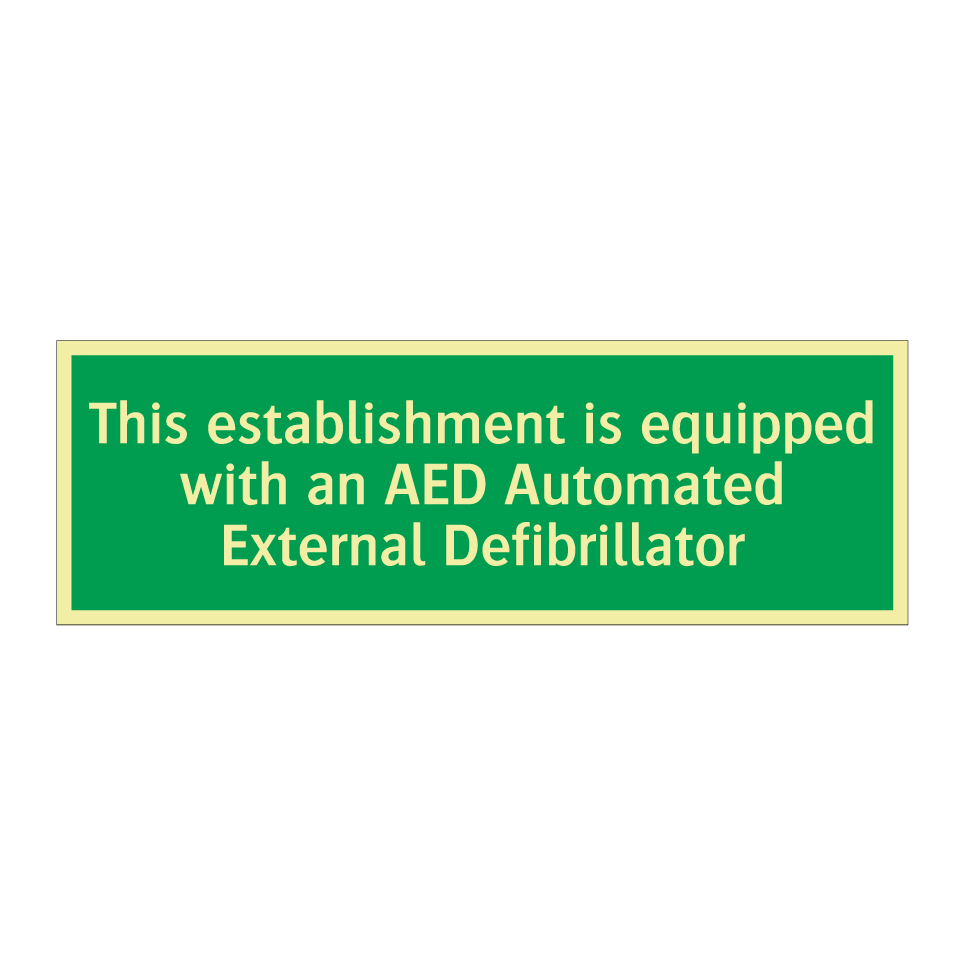 This establishment is equipped with an AED Automated External Defibrillator