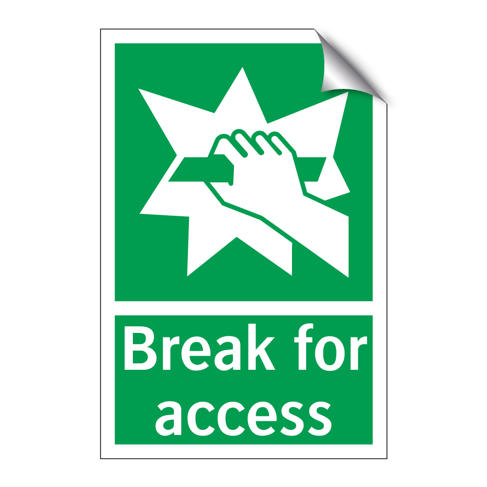 Break for access