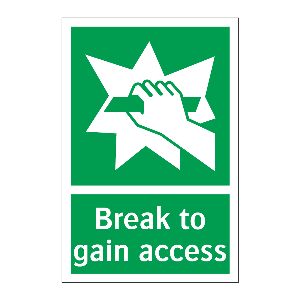 Break to gain access