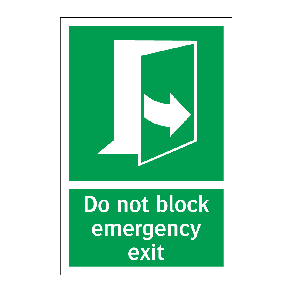 Do not block emergency exit