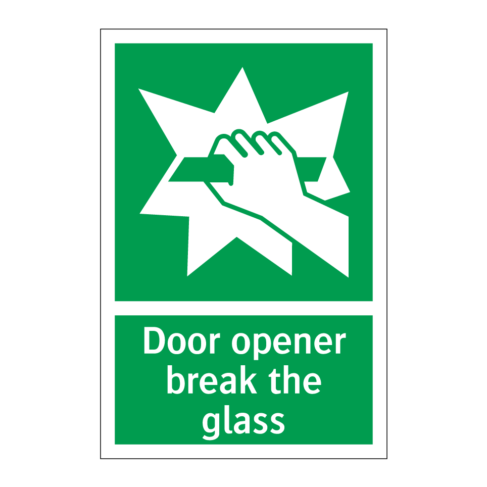 Door opener break the glass