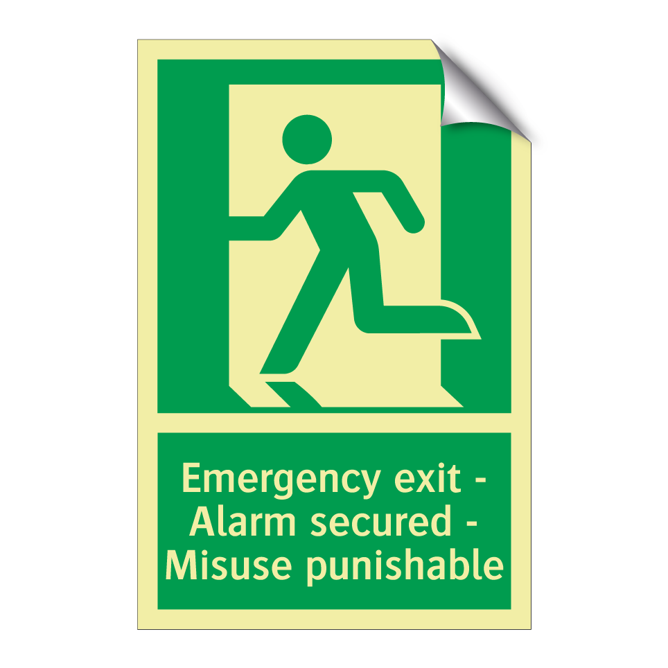Emergency exit - Alarm secured - Misuse punishable
