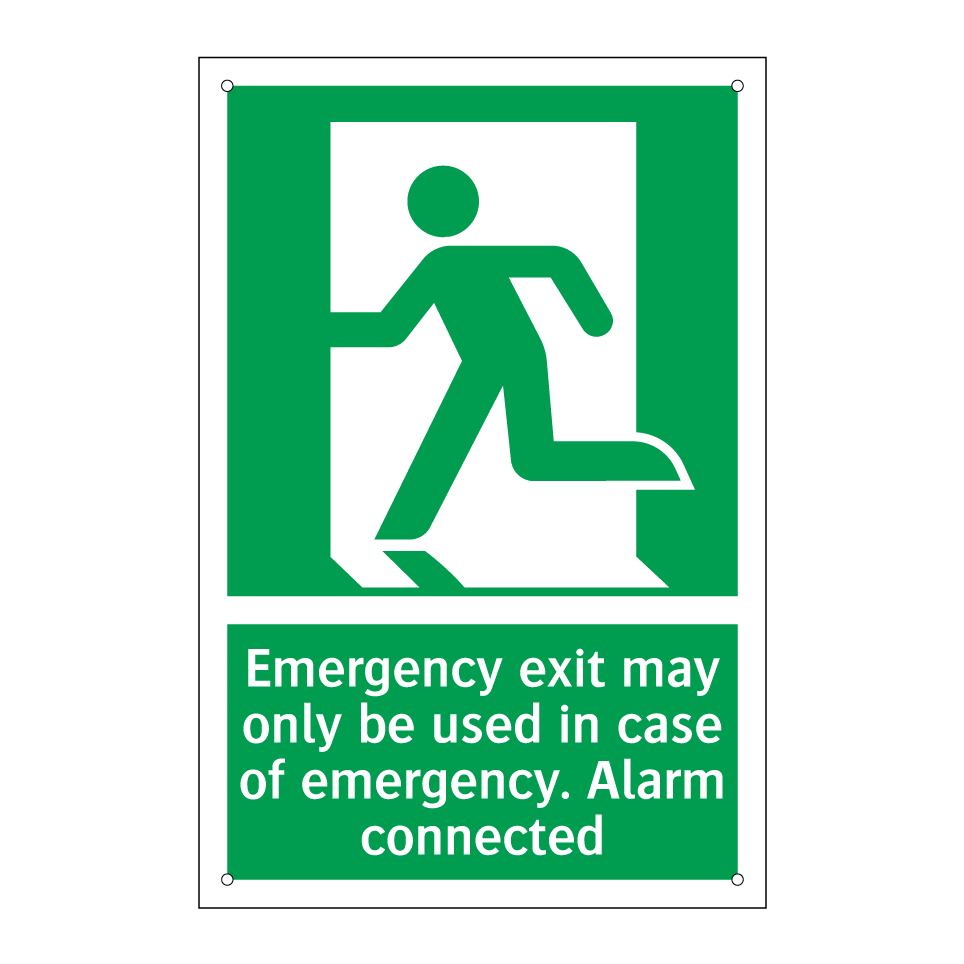 Emergency exit may only be used in case of emergency. Alarm connected