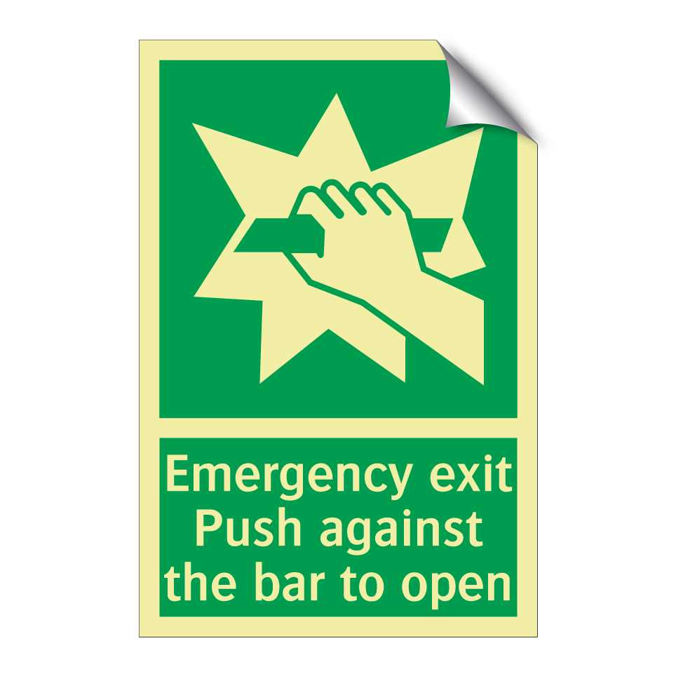 Emergency exit Push against the bar to open