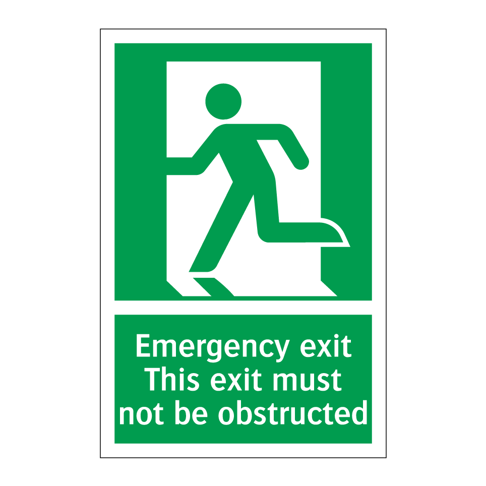 Emergency exit This exit must not be obstructed