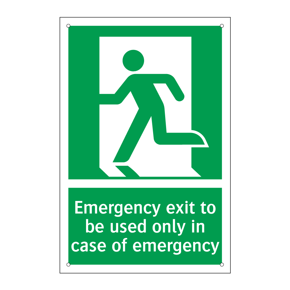 Emergency exit to be used only in case of emergency