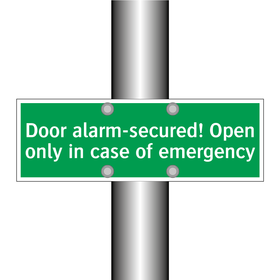 Door alarm-secured! Open only in case of emergency