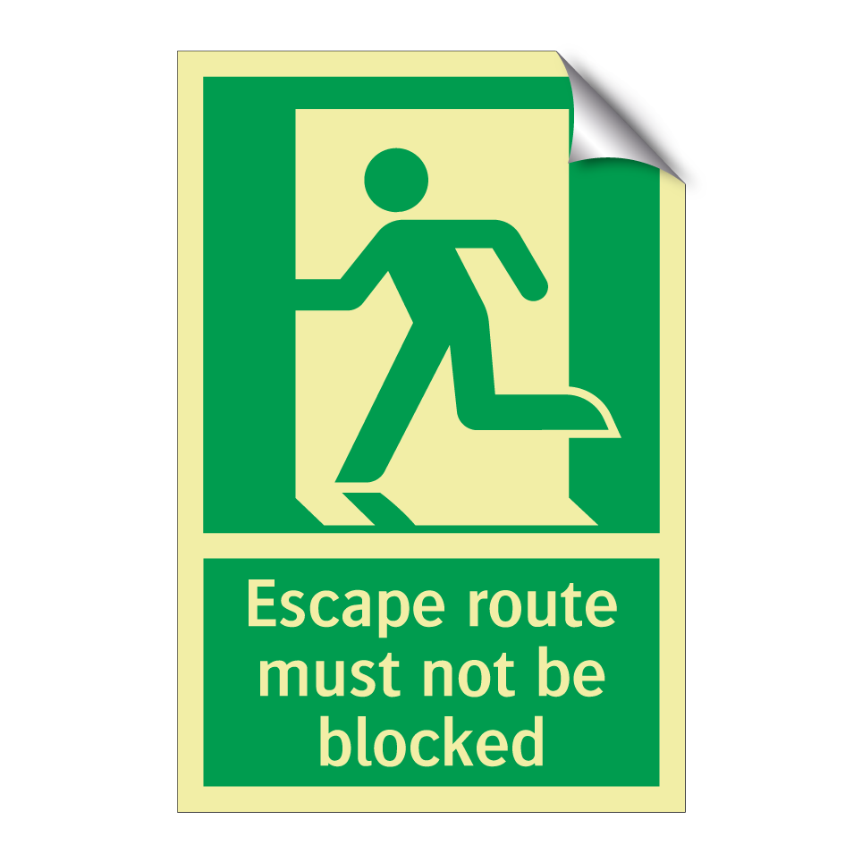 Escape route must not be blocked