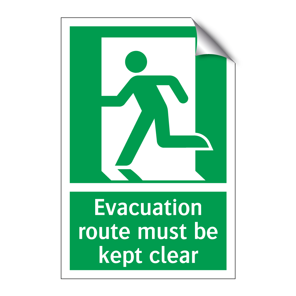 Evacuation route must be kept clear