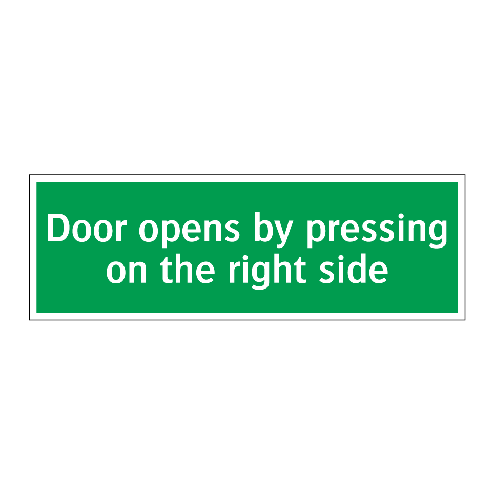 Door opens by pressing on the right side