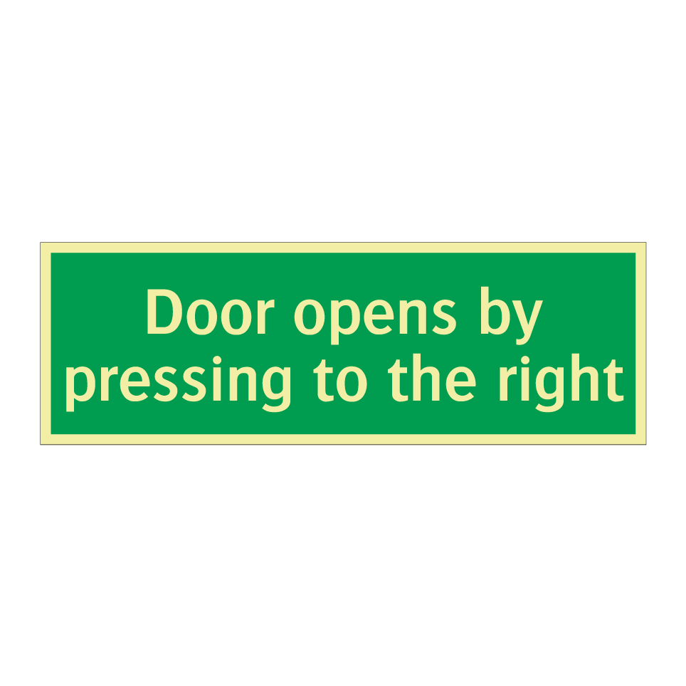 Door opens by pressing to the right