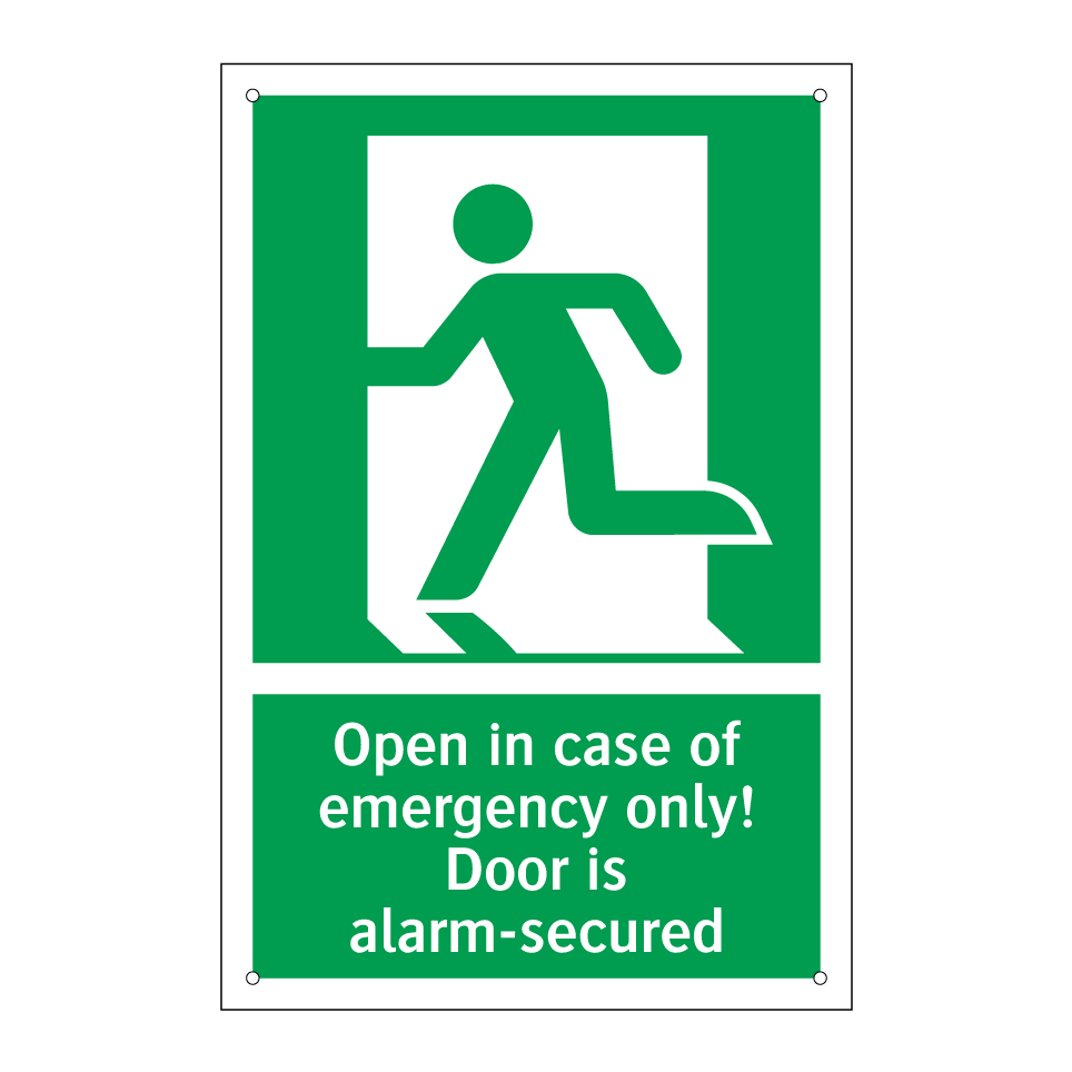 Open in case of emergency only! Door is alarm-secured