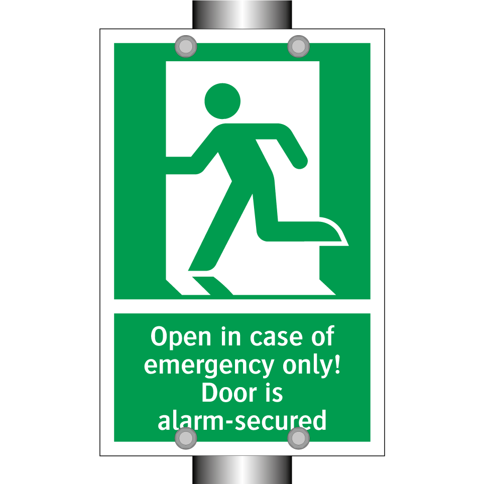 Open in case of emergency only! Door is alarm-secured