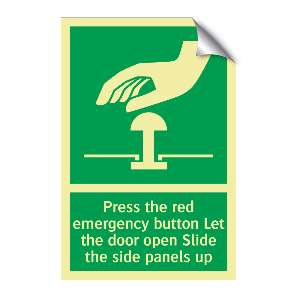 Press the red emergency button Let the door open Slide the side panels up