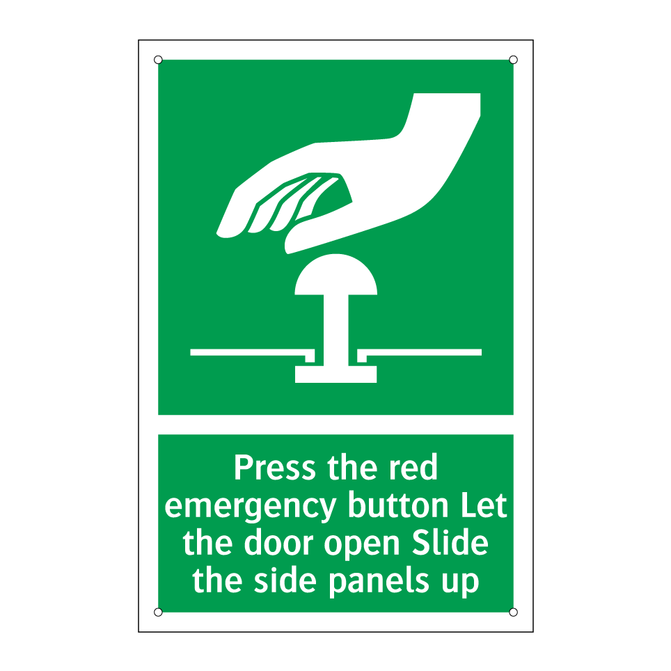 Press the red emergency button Let the door open Slide the side panels up
