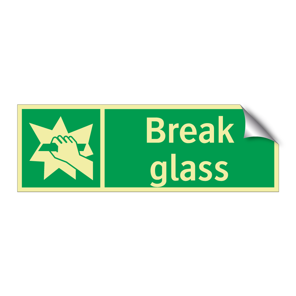 Break glass