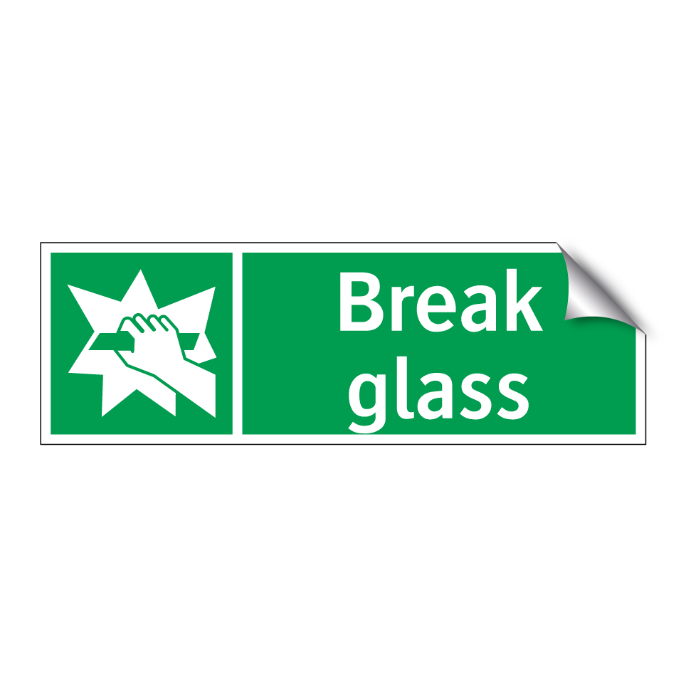 Break glass